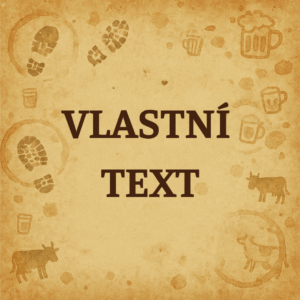 PANEL HOSPODA VLASTNÍ TEXT - NAPIŠTE DO POZNÁMKY ZNĚNÍ :-)