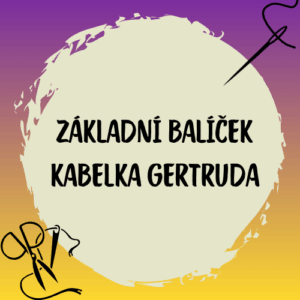 ZAKLADNÍ BALÍČEK NA KABELKU GERTRUDA